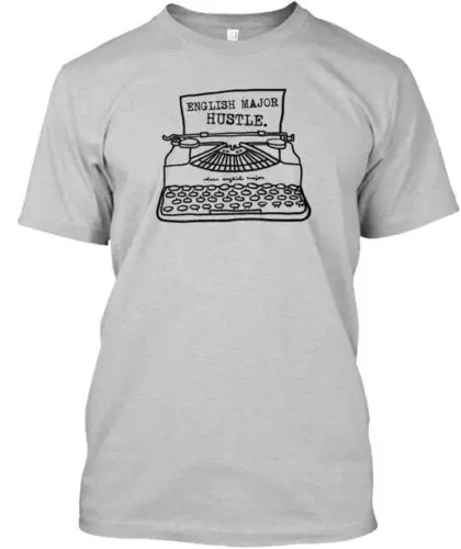 English Major Hustle Typewriter Tee T-Shirt Made in the USA Size S to 5XL