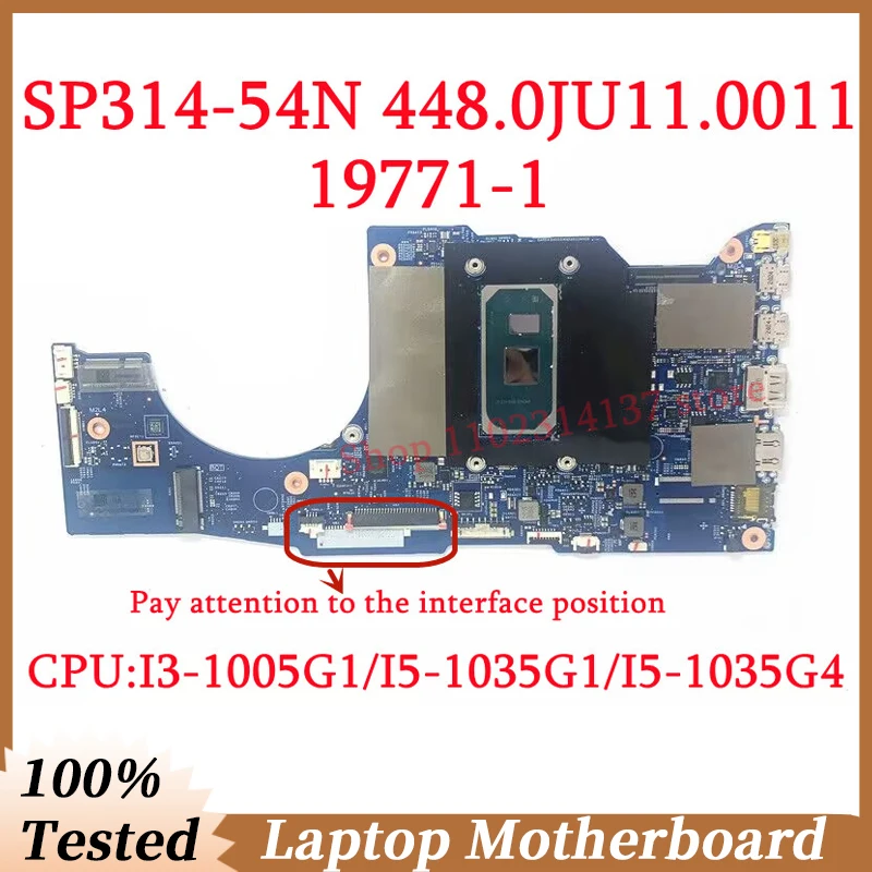 

For Acer Spin 3 SP314-54N 448.0JU11.0011 With I3-1005G1/I5-1035G1/I5-1035G4 CPU Mainboard 19771-1 Laptop Motherboard 100% Tested