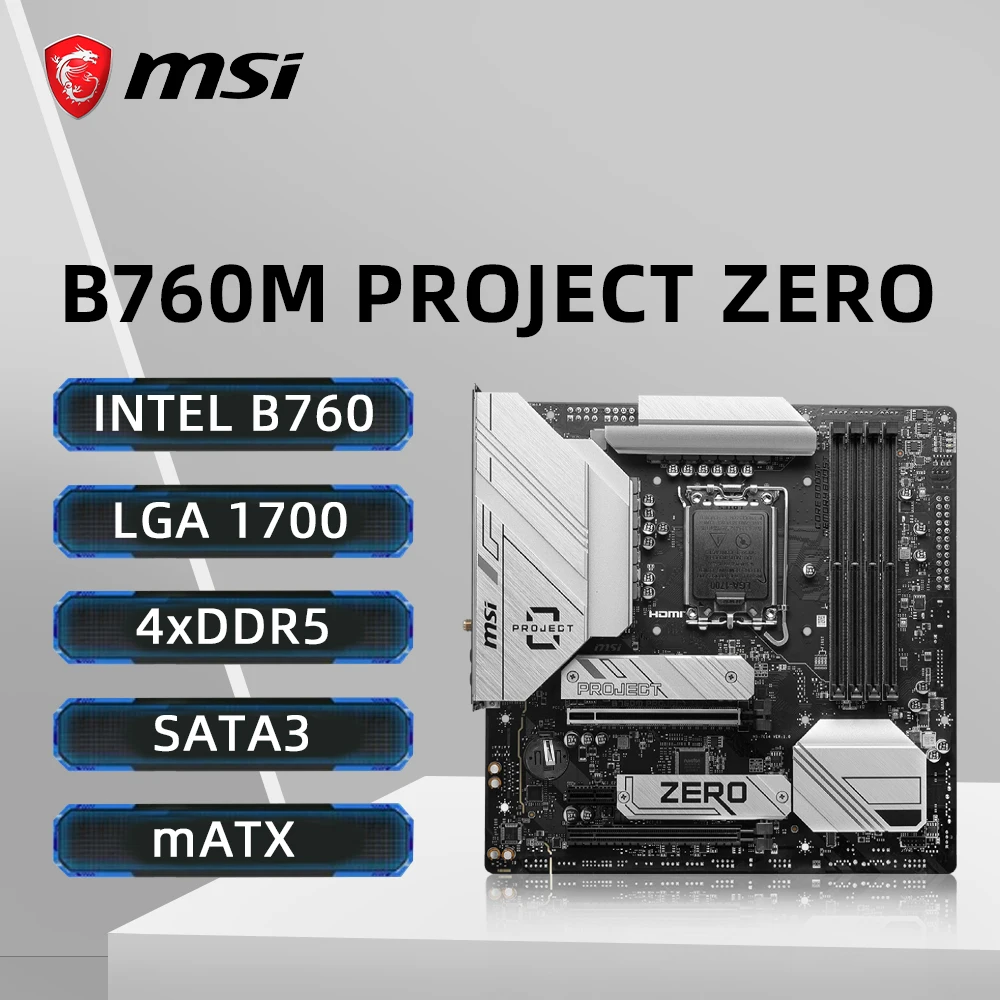 MSI B760M PROJECT ZERO Motherboard Support i9-14900K i7-13700K i5-12400F i3-12100 CPU DDR5 HDMI M.2 NVME LGA1700 B760 Mainboard