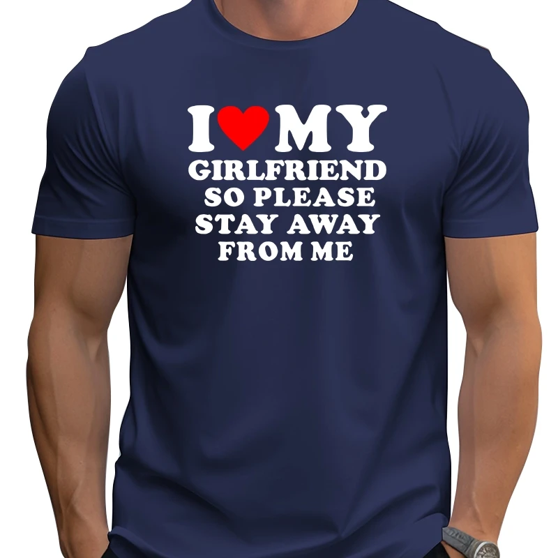 

I Love My Boyfriend Одежда I Love My Girlfriend Футболка So Please Stay Away From Me Забавный BF GF Saying Quote Футболки на День святого Валентина