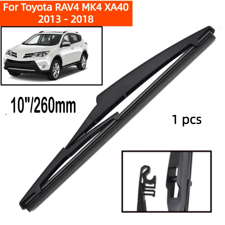 

ZHANGU Wiper 10" Rear Wiper Blade For Toyota RAV4 MK4 XA40 2013 - 2018 Windshield Windscreen Tailgate Window Rain Brush