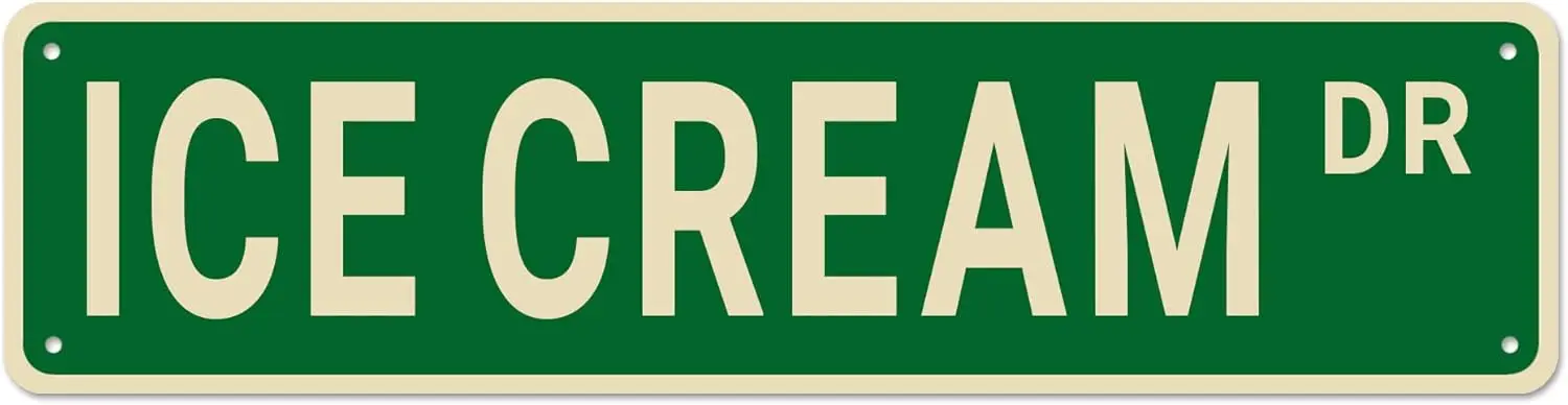 Ice Cream Street Signs, Ice Cream Decor Ice Cream Sign Ice Cream Gift, Wall Decor For Home/Kitchen/Man Cave, Quality Metal Tin S