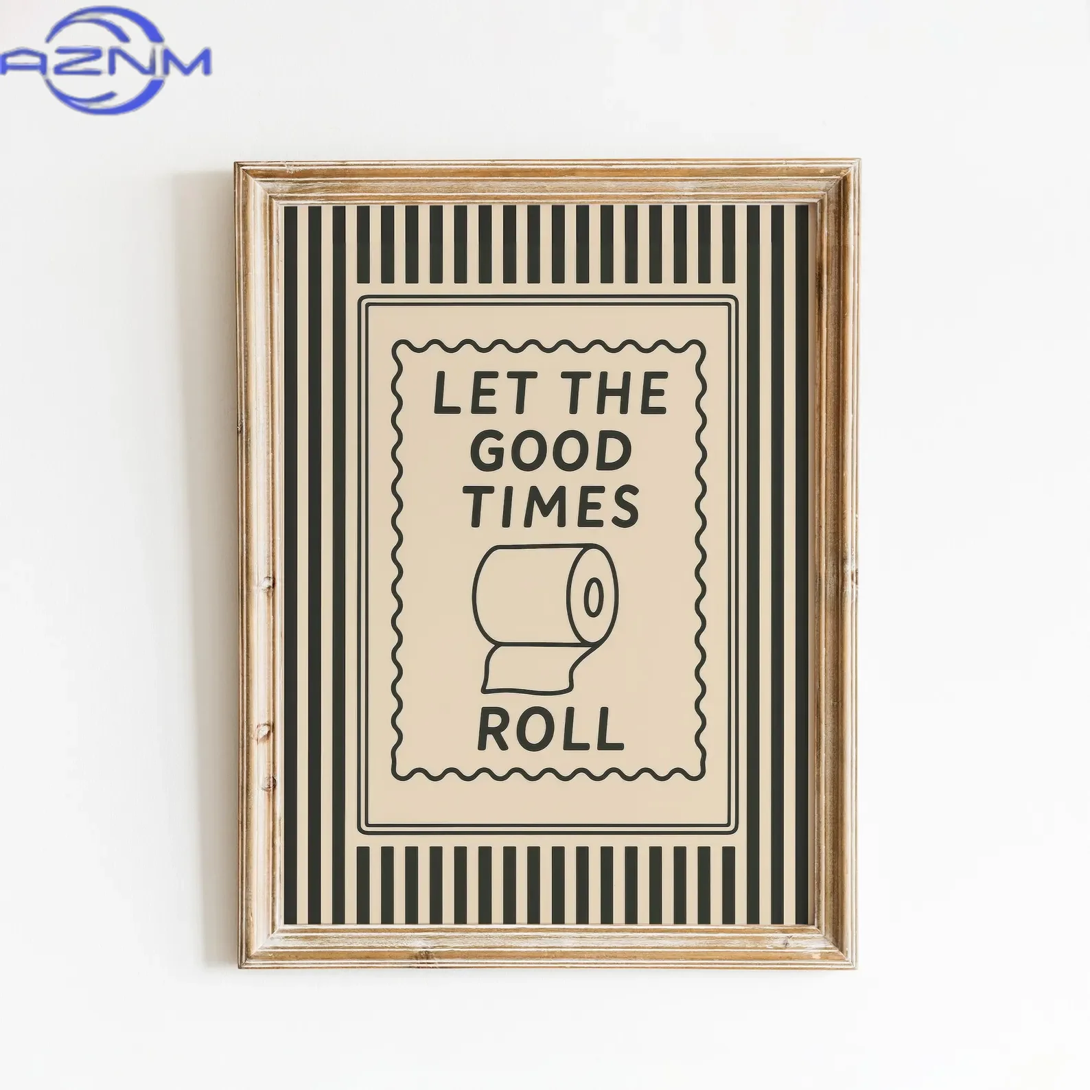 AZNM Let the Good times Roll Funny Bathroom Wall Art Decorative Giclee Print Unframed Poster Ideal for Home Decor