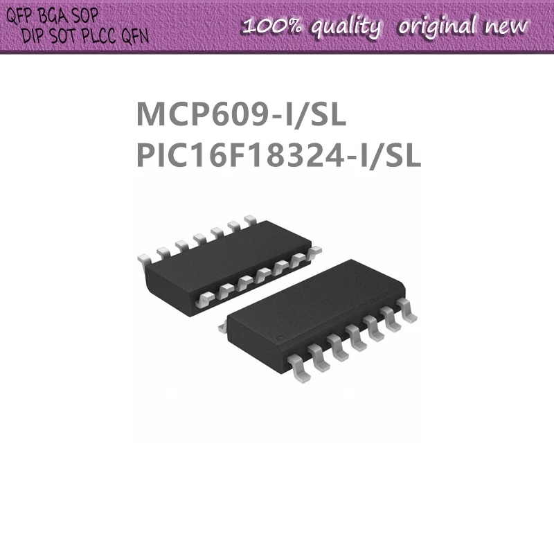 5Pcs/Lot  MCP609-I/SL MCP609 PIC16F18324-I/SL PIC16F18324 SOP14