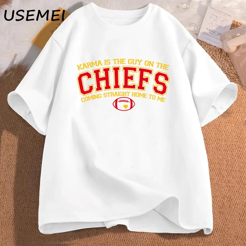 Karma Is The Guy on The Chiefs Coming Straight Home To Me T Shirt Women Men American Football T-Shirt Short Sleeve Cotton Tshirt