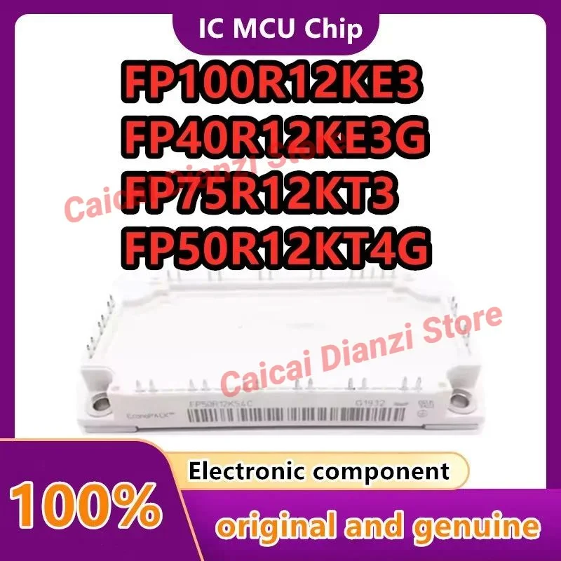 FP75R12KT3 FP40R12KT3G FP50R12KS4C FP50R12KT4G FP100R12KE3 FP40R12KE3G FP50R12KT3 FP50R12KE3