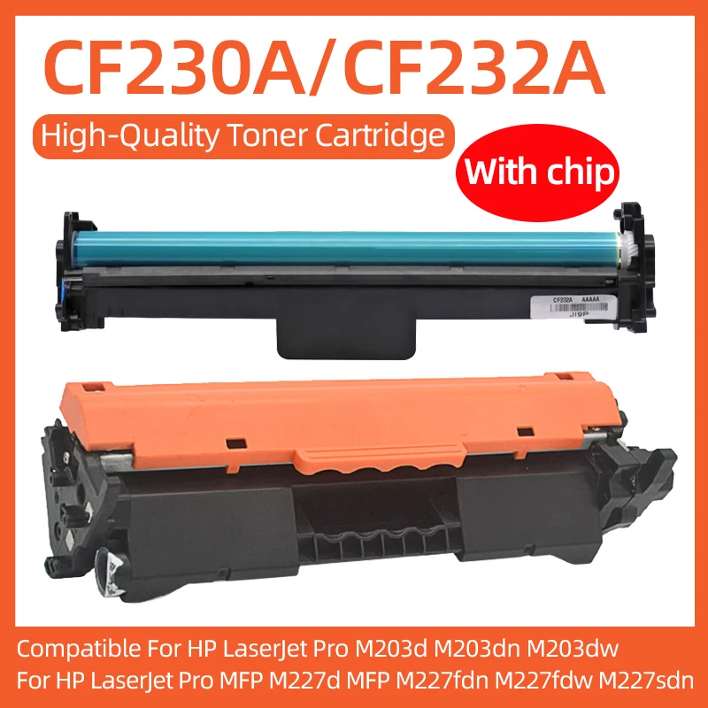 CF230A 230A toner Cartridge CF232A Drum Unit with chip Compatible for HP LaserJet M203d M203dn M203dw M227d M227fdn M227fdw sdn