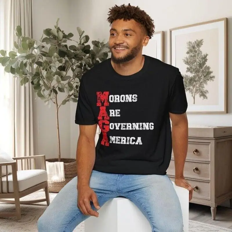Morons Are Governing America T Shirt Witty Political Satire Anti Maga