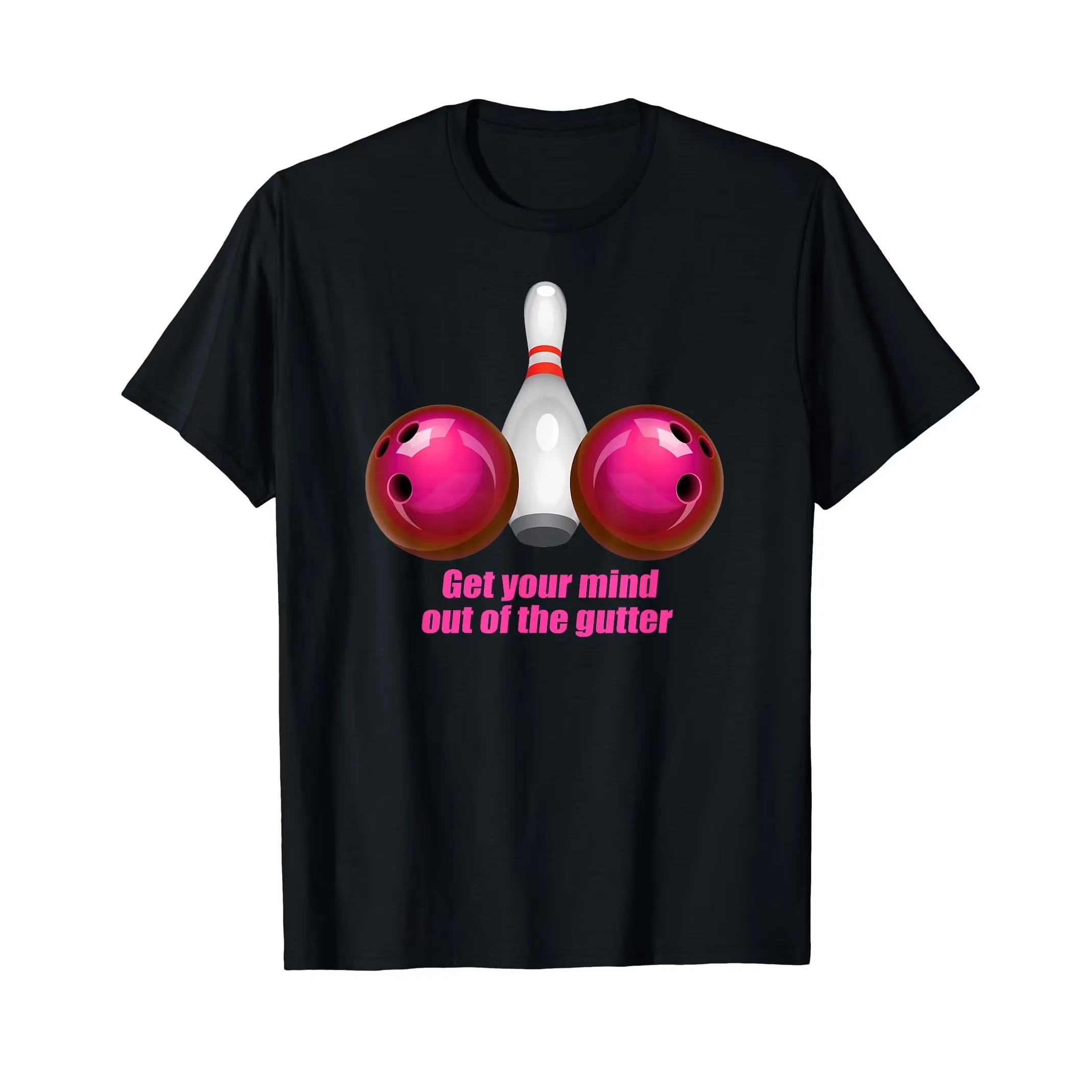 Funny Bowling T-Shirt Get Your Mind Out Of The Gutter Graphic Tee