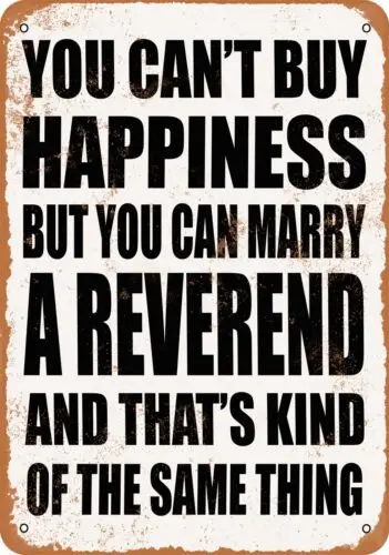 Metal Sign - Marry a REVEREND - Vintage Look