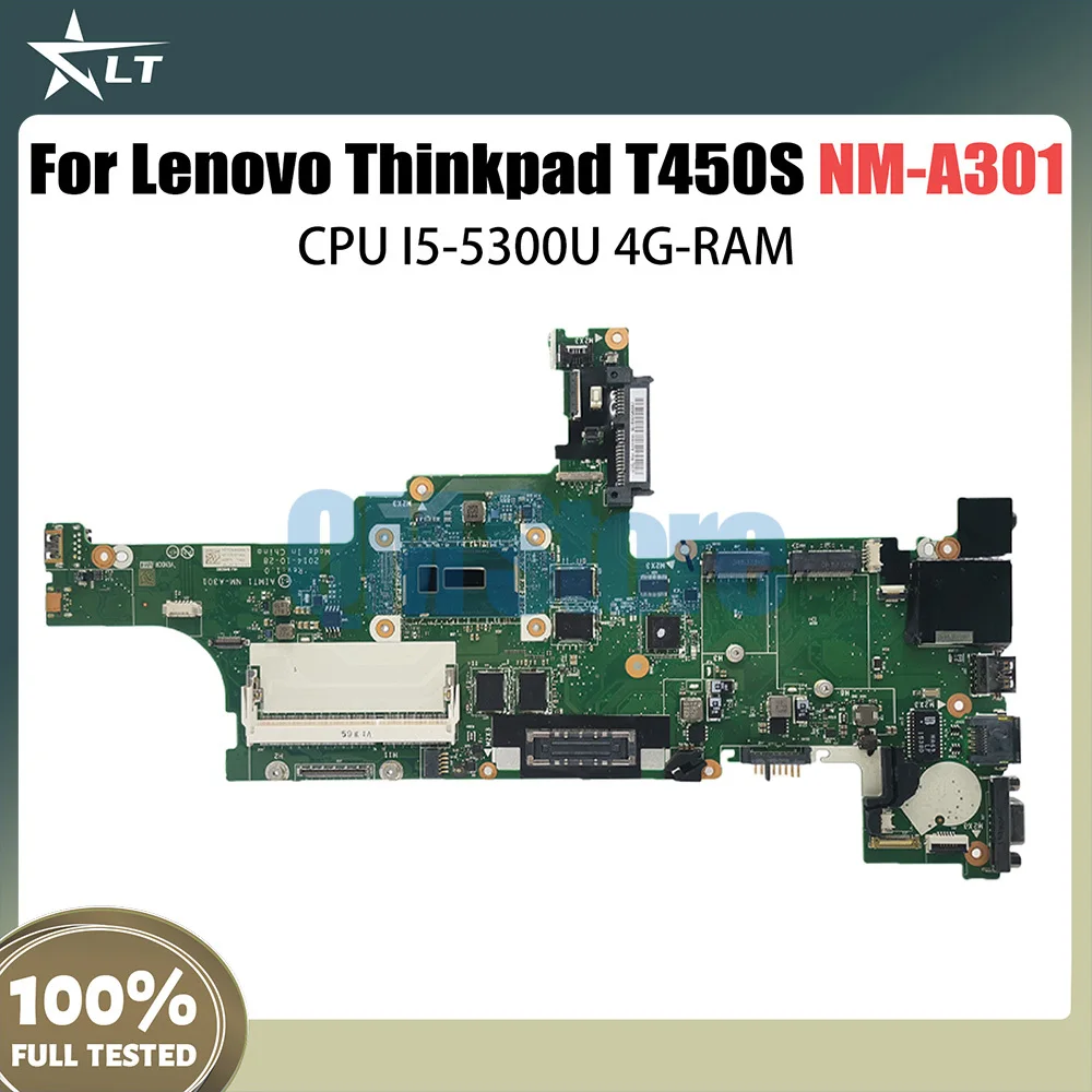 

00HT748 Notebook Mainboard For Lenovo Thinkpad T450S Laptop Motherboard NM-A301 With I5-5300U 4G RAM DDR3