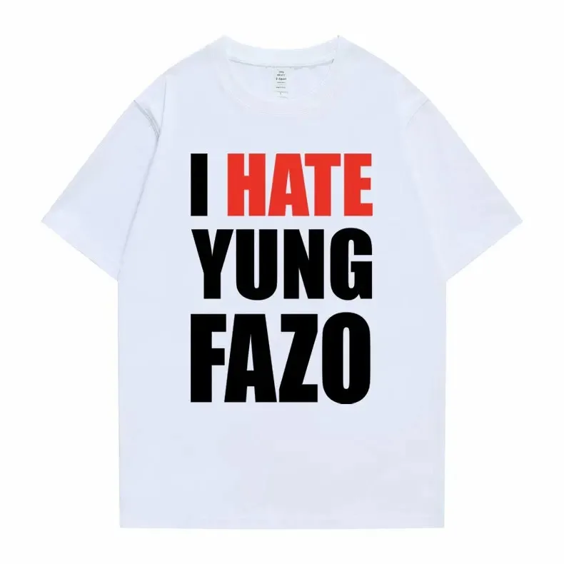 I Hate Yong Fazo T-shirts Men\'s Y2k Funny Meme Underground Rap Opium Summrs Kankan Tshirt Men Women Hip Hop Oversized T-shirt