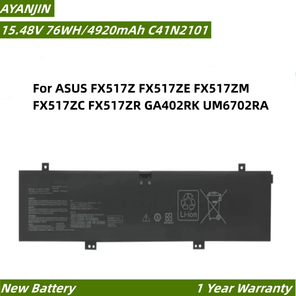 

New 15.48V 4920mAh/76WH C41N2101 Laptop Battery For ASUS FX517Z FX517ZE FX517ZM FX517ZC FX517ZR GA402RK UM6702RA