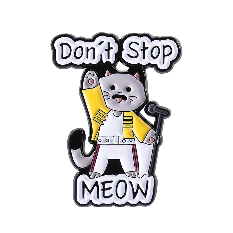 Broche de gato bonito Don't Stop, alfileres esmaltados, broches de animales de dibujos animados, Pin de solapa, insignia, accesorios para mochila, regalos de joyería para amigos