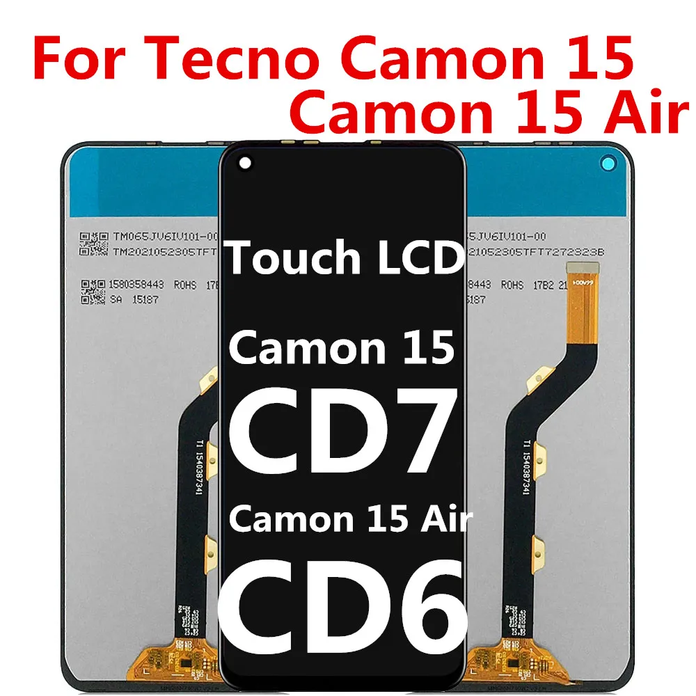 Original For Tecno Camon 15 CD7 LCD Display Assembly Complete Touch Screen Digitizer Replacement For Tecno Camon 15 Air CD6 LCD