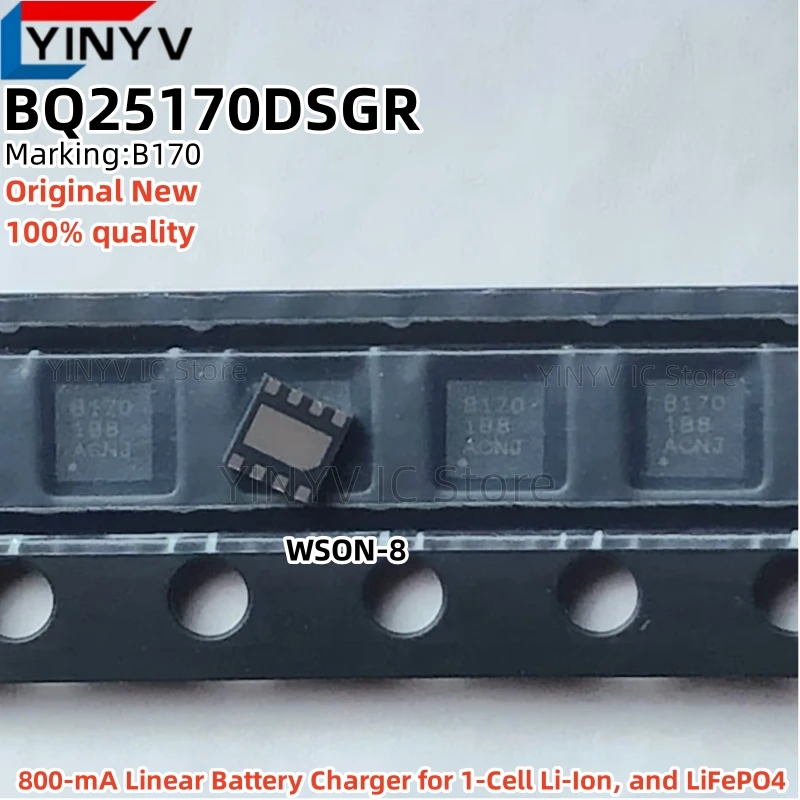 10 Stück/LOT BQ25170DSGR B170 WSON-8 BQ25170 800-mA Lineares Batterieladegerät für 1-Zellen-Li-Ion- und LiFePO4-Akkus Original Neu 100% Qualität – Detail 1