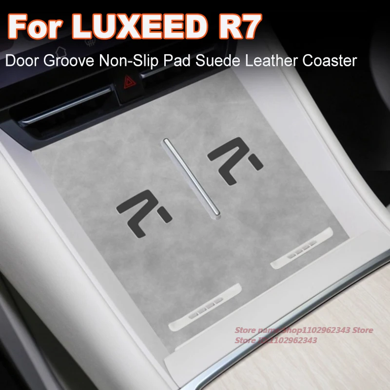 

Для LUXEED R7 2024, противоскользящий коврик для чашки, замшевая кожаная подставка, нескользящая накладка для двери автомобиля, модифицированный аксессуар для интерьера