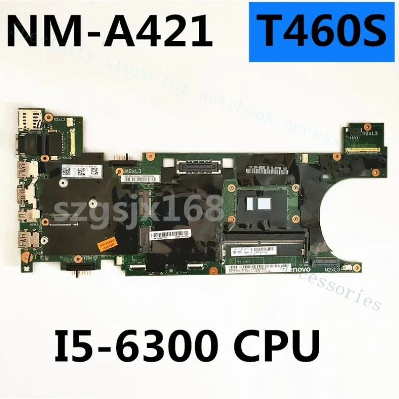 

A+For Lenovo Thinkpad T460S Motherboard NM-A421 I5-6300U 4GB 00JT937 00JT935