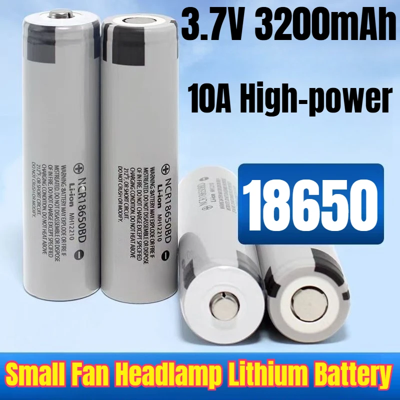 

18650 3.7V 3200mAh 10A High-power Small Fan Headlamp Lithium Battery