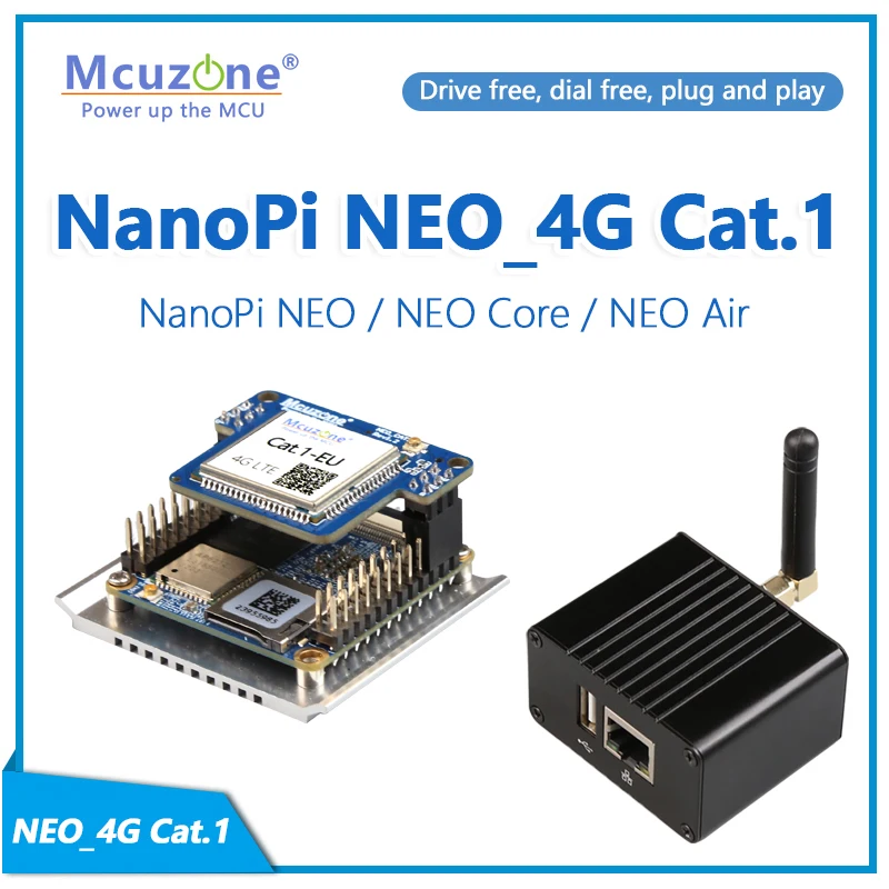 

NanoPi NEO-4G Cat.1 LTE module, NEO / NEO Core / NEO Air,Drive free | dial free | plug and play,Debian