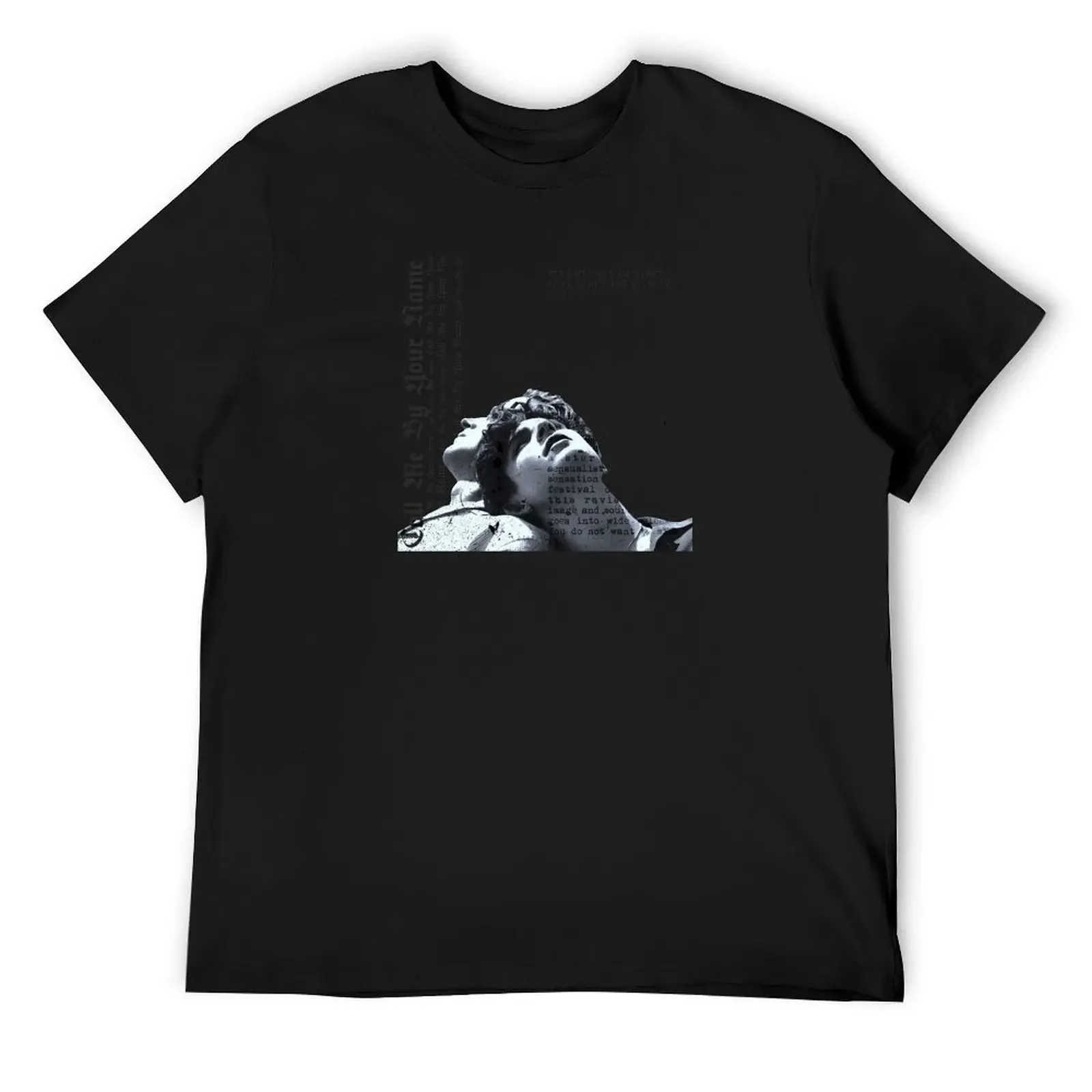 

Call me by your name T-Shirt tshirts personalised graphics custom t shirt vintage clothes mens graphic t-shirts