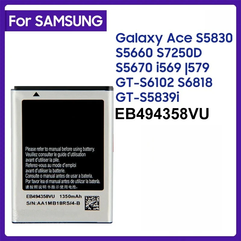 

3.7V 1350MAh EB494358VU For Samsung Galaxy Ace S5830 S5660 S7250D S5670 i569 I579 GT-S6102 S6818 GT-S5839i Lithium Li-po Battery