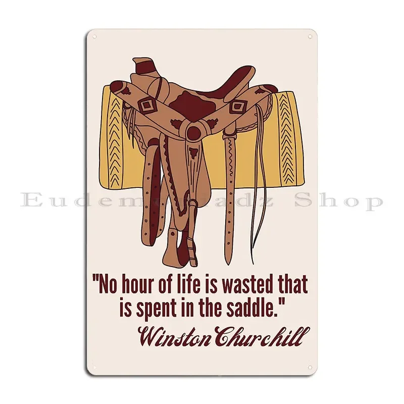Winston Churchill Horse Riding Quote Brown Text Metal Plaque Poster Wall Decor Club Cinema Designs Sign Tin Sign Poster
