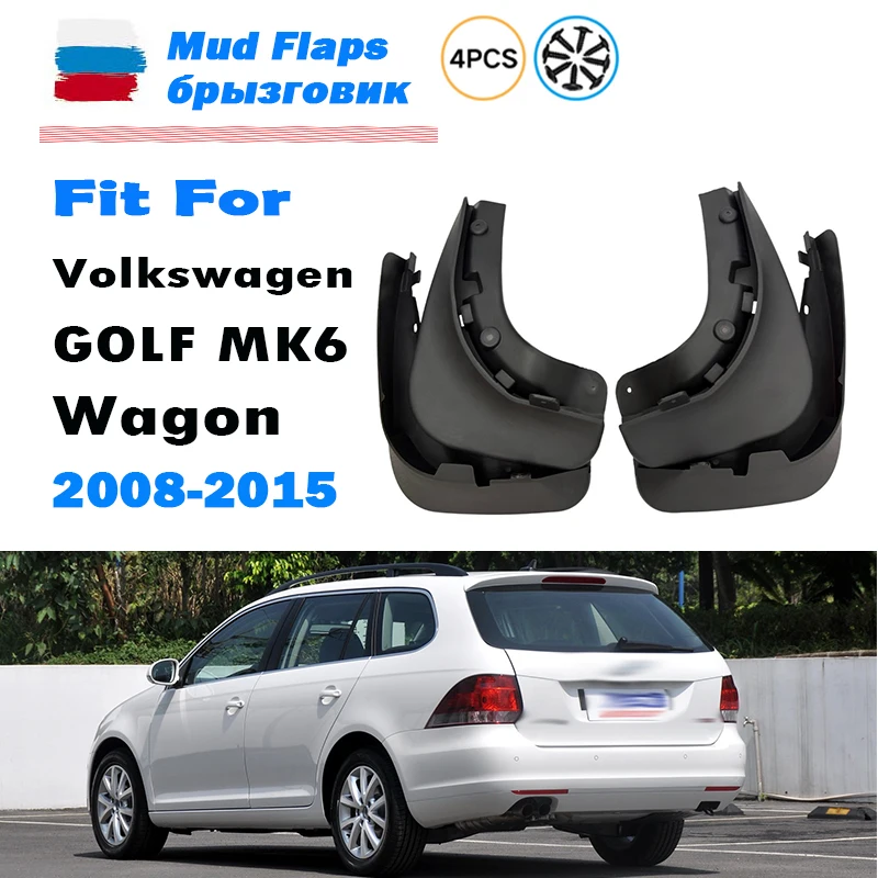 

2008 2009 2010 2011-2015 FOR Volkswagen VW GOLF MK6 Wagon Mudguard Fender Mud Flap Guards Splash Mudflaps Car Accessories 4X