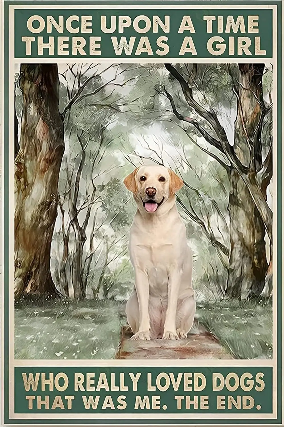 Érase una vez, había una chica que amada, perros, Labrador, letrero de Metal Vintage, letrero de estaño de Metal Vintage, decoración, regalos para niñas viviendo