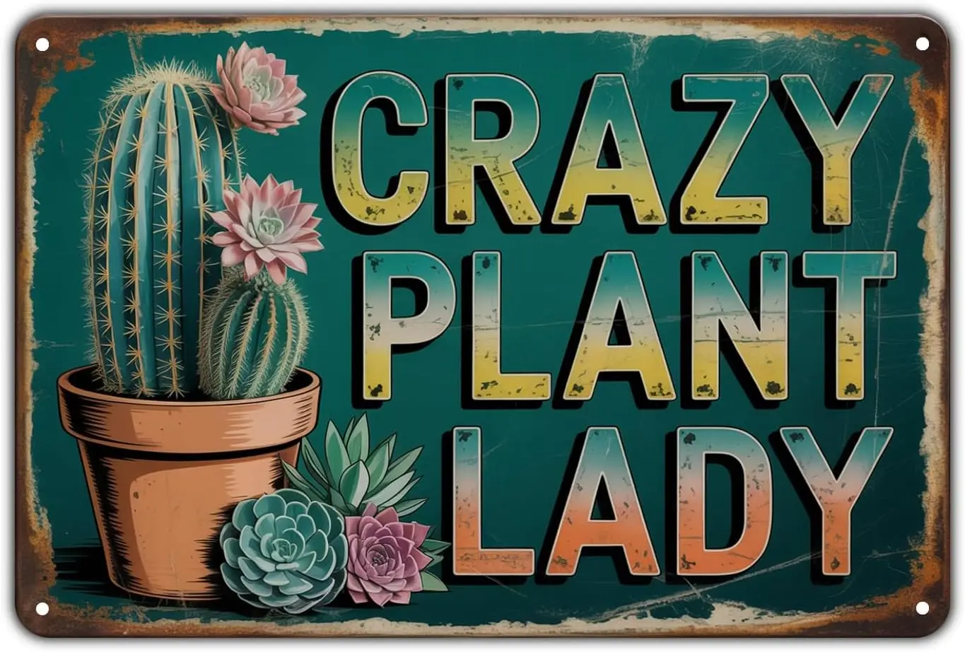 Vintage Metal Signs Crazy Plant Lady Metal Sign, Turquoise Rectangular Wall Decor, Rustic Succulent Cactus Design, 12 x 12 --Tin