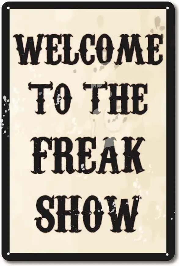 Welcome To The Freak Show 12