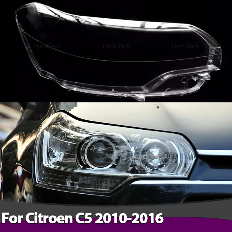 

For Citroen C5 2010 2011 2012 2013 2014 2015 2016 Car Headlight Cover Lampshade HeadLamp Clear Lens Cover Bright Shell Cover