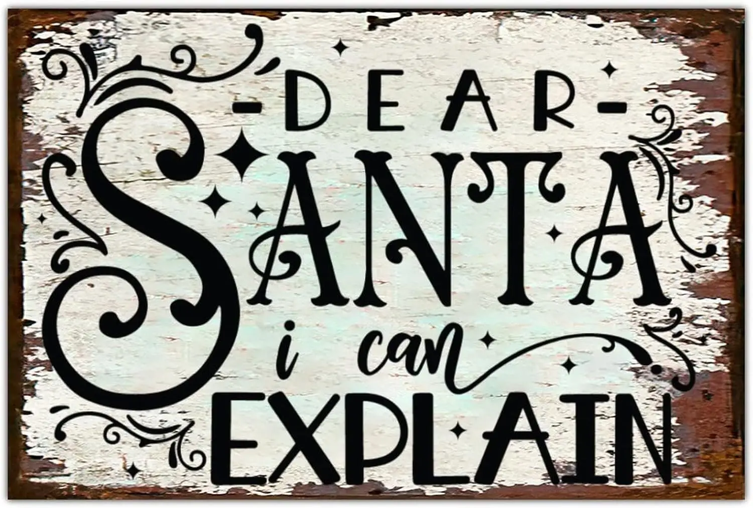 Dear Santa I Can Explain Metal Signs Funny Christmas Vintage Style Metal Tin Sign 12 x 8 Inch Iron Painting Home Decor for Kitch