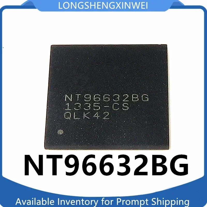 1PCS New NT96632BG-CS NT96632BG BGA Driving Recorder Monitor Main Frequency Chip