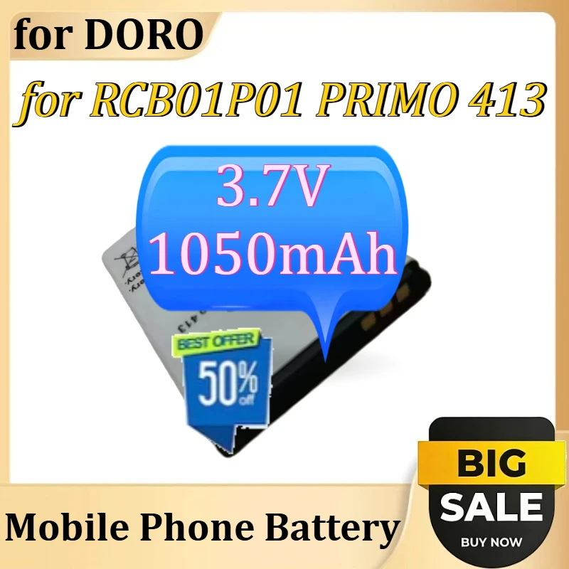 

New Battery Mobile Phone Battery for DORO RCB01P01 PRIMO 413 3.7V 1050mAh