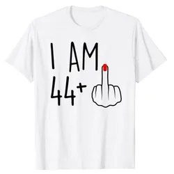 I Am 44 Plus 1 Middle Finger for A 45th Birthday for Women T-Shirt Mother's Day Wife Gifts Short Sleeve Funny Graphic Tee Tops