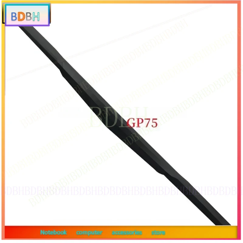 New For GP75 MS-17E1 MS-17E2 MS-17E3 Laptop LCD Rear Cover/Front Frame/Palm Pad/Bottom Cover/Hinge