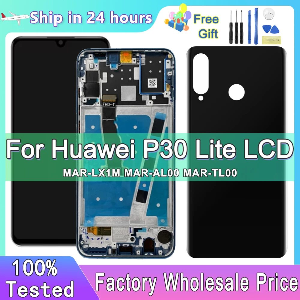 Tested For HUAWEI P30 Lite Display Replacement, for ORIG LCD Touch Screen Assembly For HUAWEI P30 Lite Nova 4e MAR-LX1A LX2