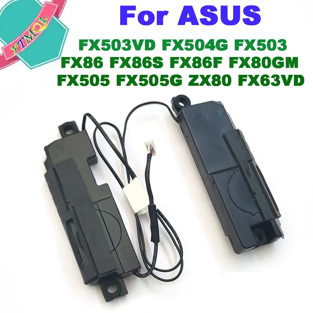 

1pair New Built In Speaker For Asus FX86 FX86S FX86F FX80GM FX505 FX505G ZX80 FX63VD FX503VD FX504G FX503 Left + Right