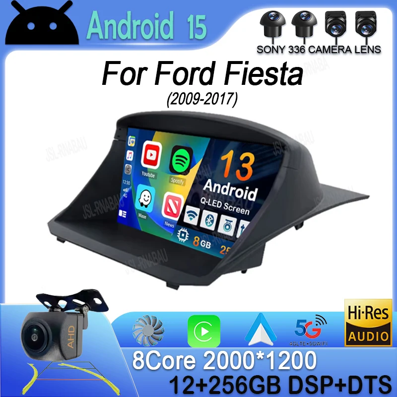 

Android 15 Carplay Auto For Ford Fiesta 2009 - 2017 Car Radio Navigation GPS Multimedia Video Player Stereo 360 Camera Head Unit