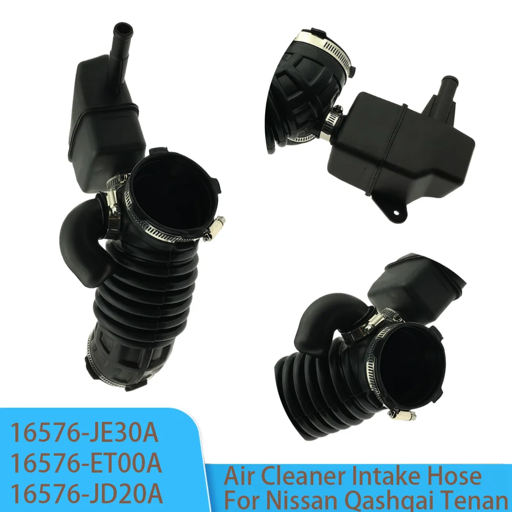 

16576-ET00A 16576-JE30A 16576-JD20A 16576-JD200 Впускной шланг воздухоочистителя для Nissan Qashqai J10 08-15 X-Trail Tenan T31 08-13