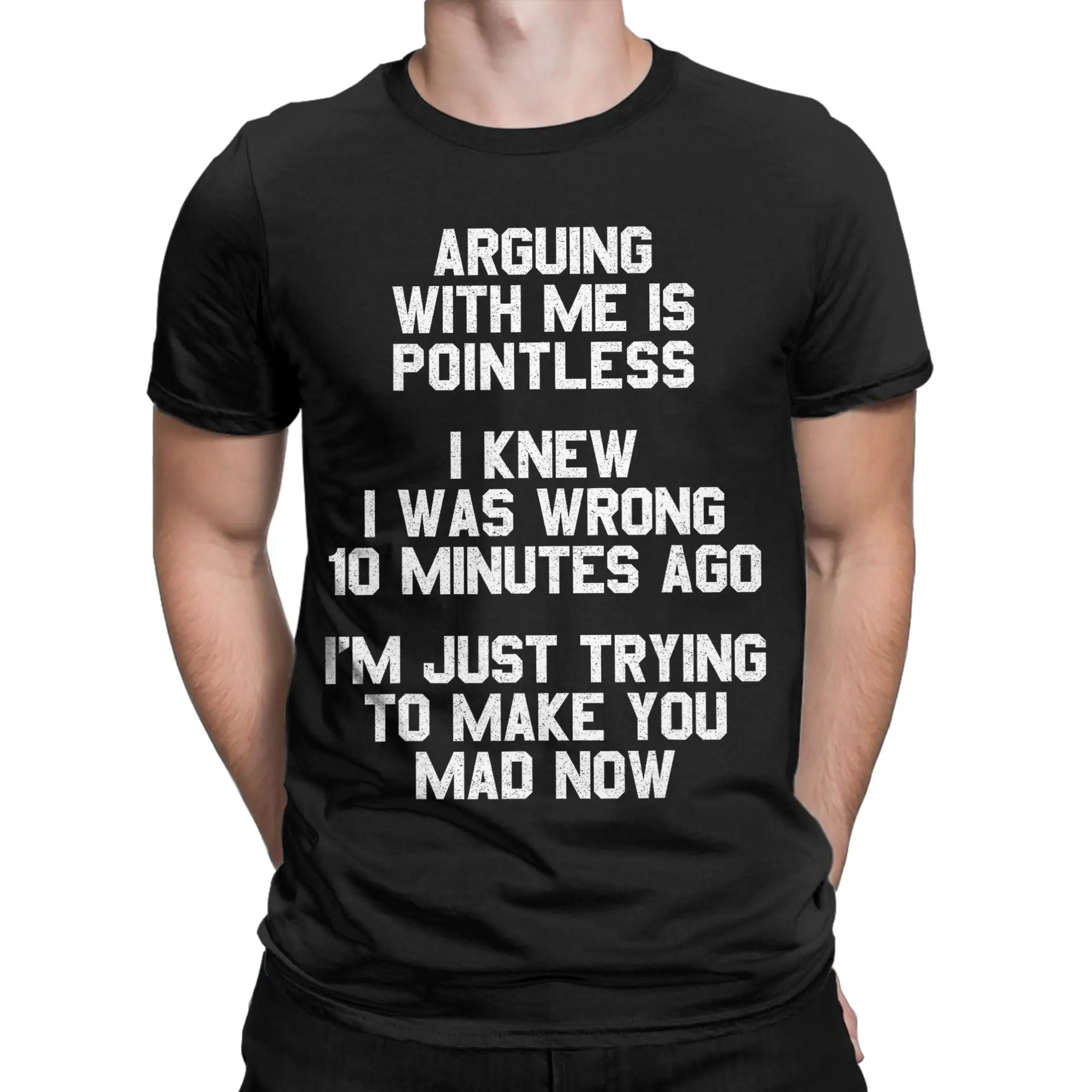 Arguing with Me Is Pointless  Men's T Shirts  Cool Tees Short Sleeve Round Neck T-Shirts Pure Cotton Gift Idea Tops