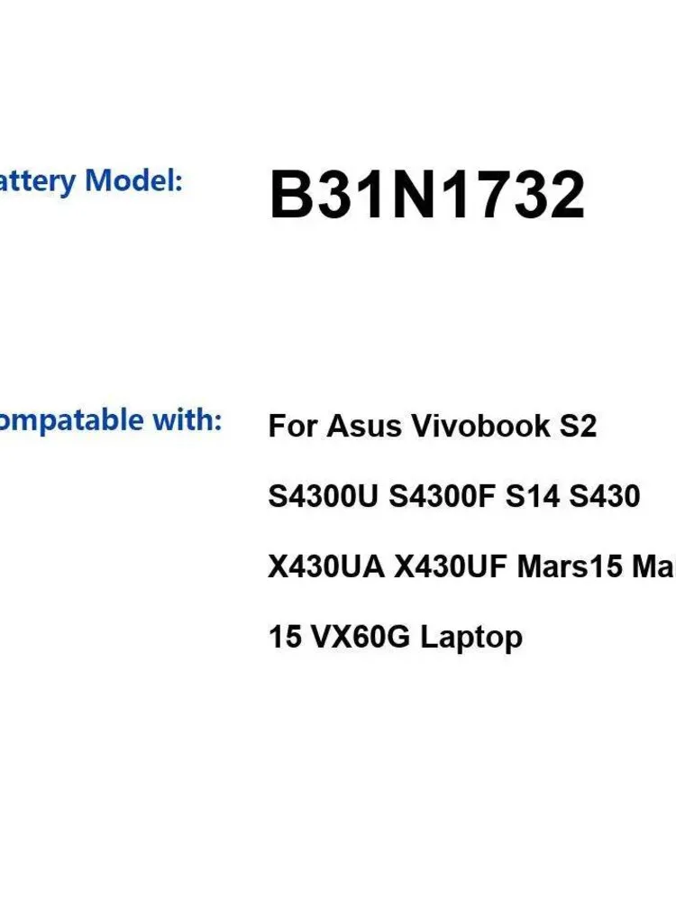

Аккумулятор для ноутбука B31N1732 3653 мАч для Asus Vivobook S2 S4300U S4300F S14 S430 X430UA X430UF Mars15 Mars 15 VX60G