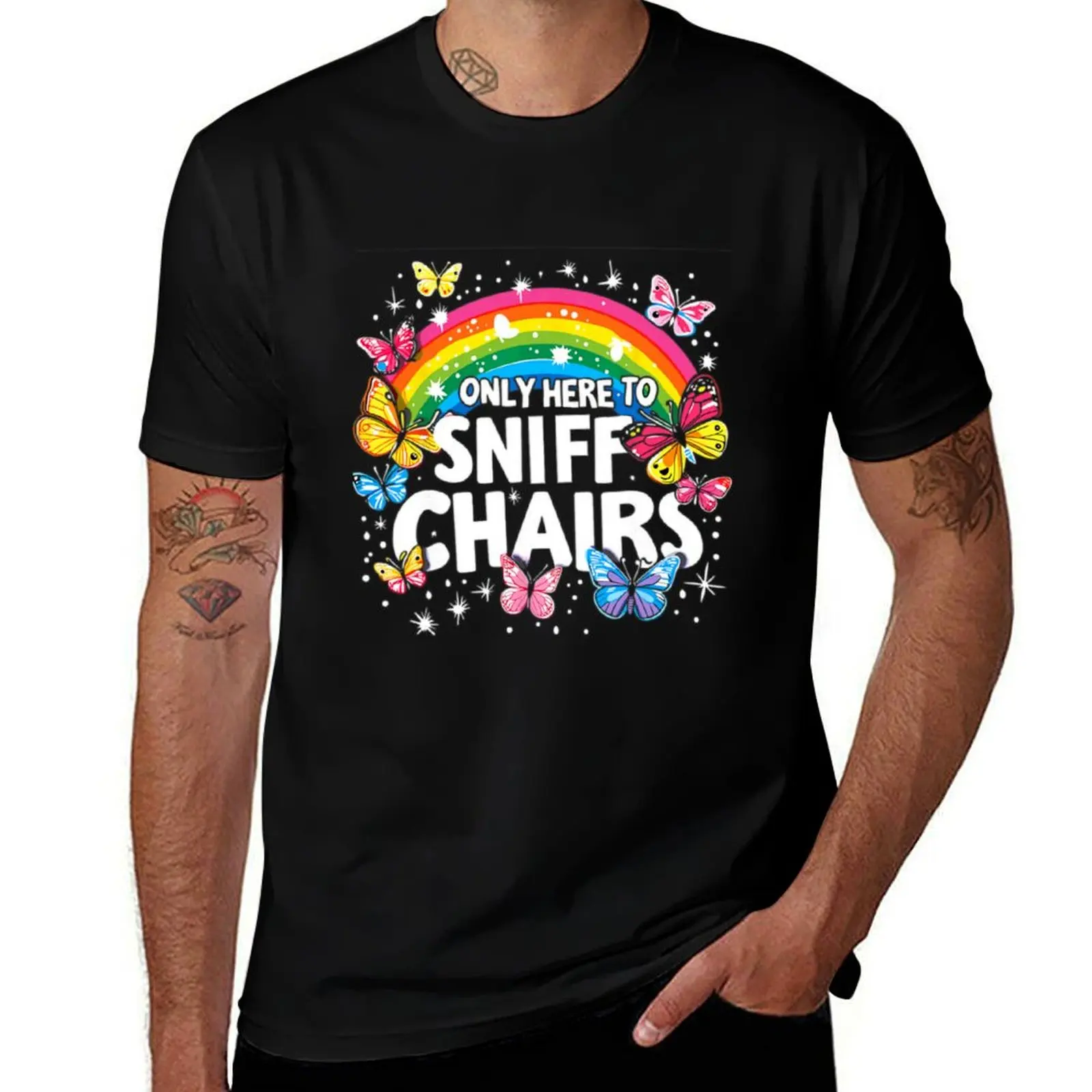 Only Here To Sniff Chairs For Men, For Women, Funny Embarrassing Inappropriate Meme Gift T-Shirt
