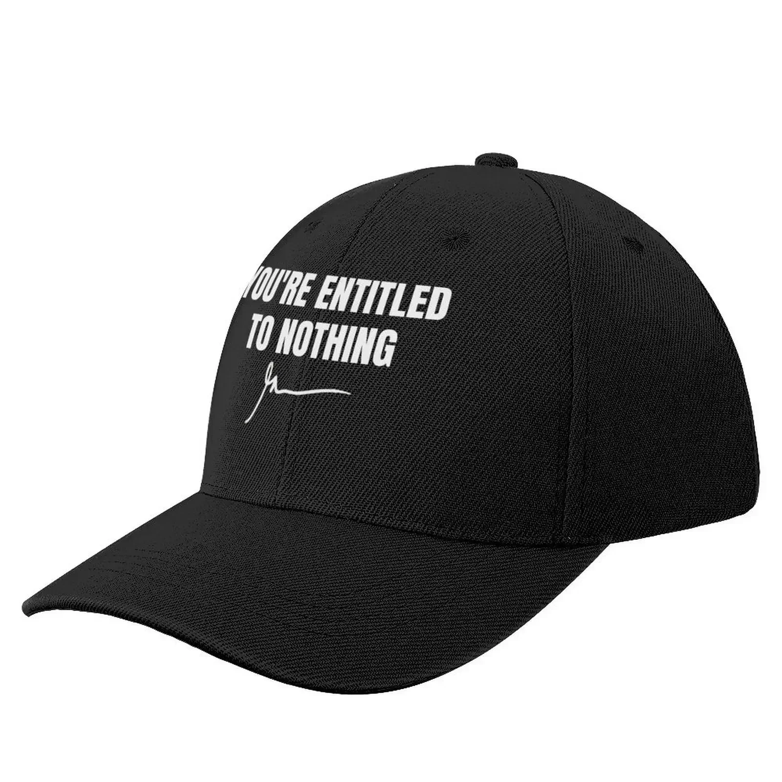 youre entitled to nothing Baseball Cap Visor Fashion Beach fishing hat Hat Luxury Brand For Women 2025 Men's