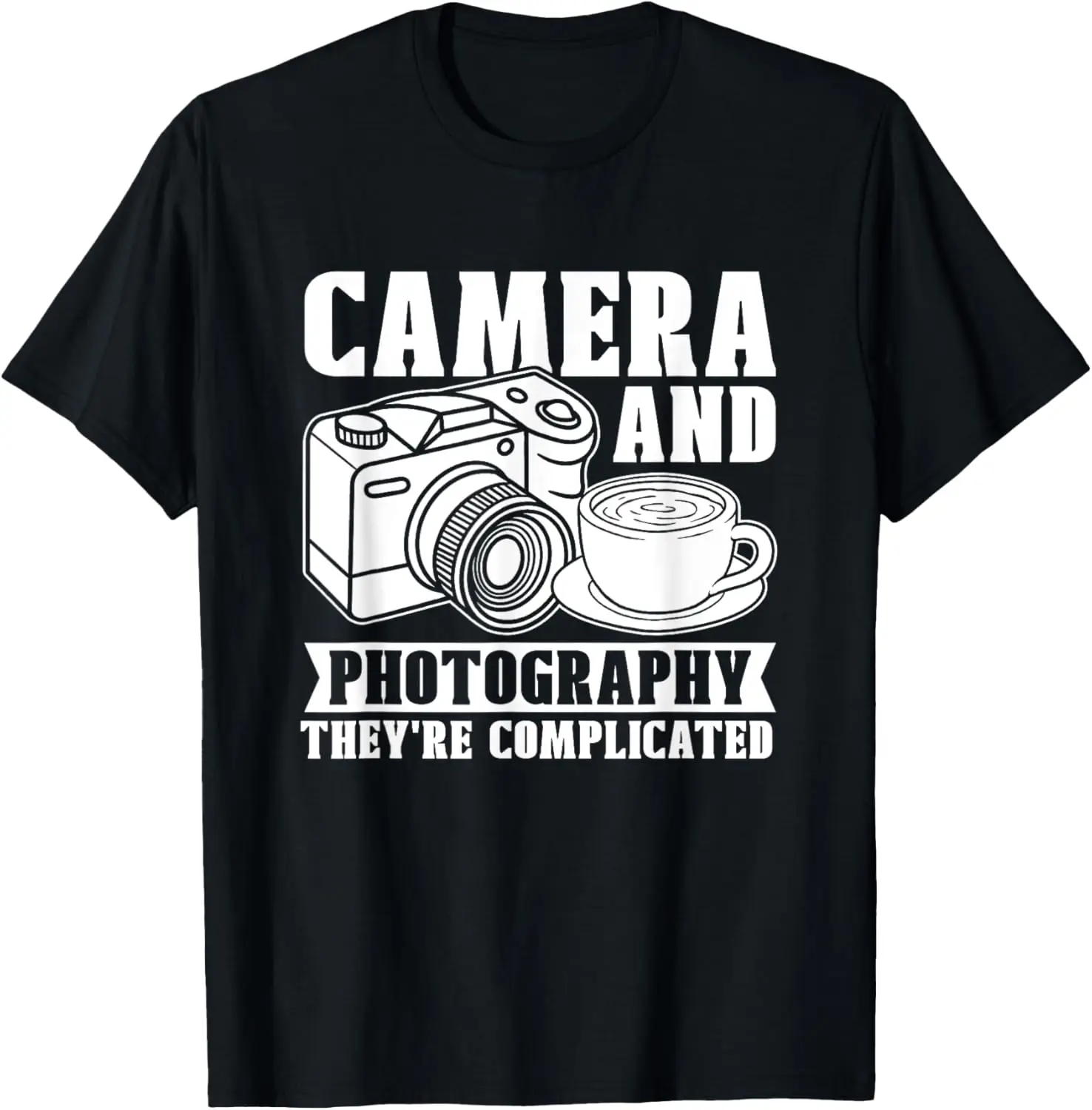 

Photography Photographer - Camera Coffee T-Shirt