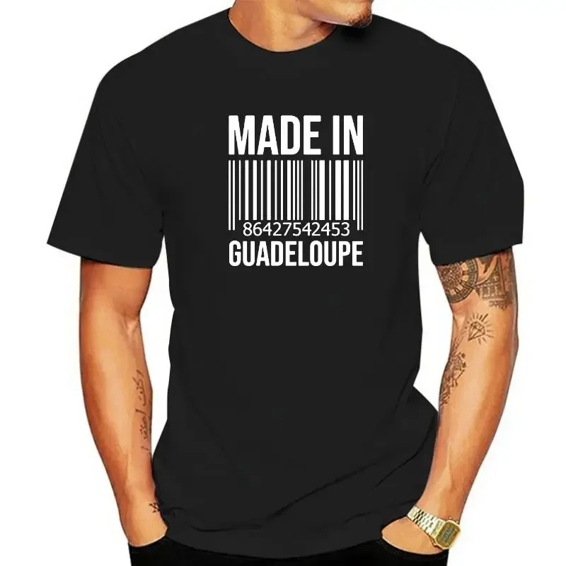 Made In Guadeloupe Birthday Funny Unisex Graphic Fashion New Cotton Short Sleeve T Shirts O-Neck Harajuku T-shirt