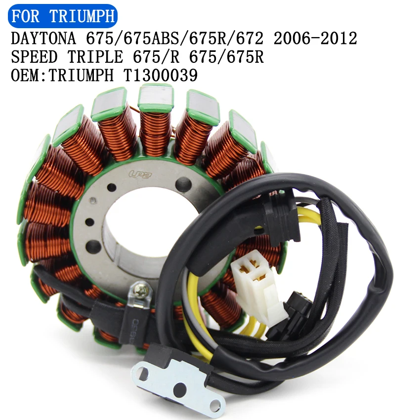 Motorcycle For Triumph Generator Ignition Stator Coil Daytona Speed Triple R Street 675 ABS 675R 2008 2009 2010 -2017 T1300039