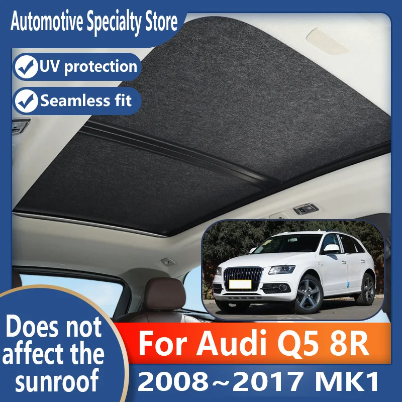 Für Audi Q5 8R 2008 ~ 2017 16 MK1 Auto Panorama Schiebedach Isolierung Dach Visier Elektrostatische Adsorption Wildleder Stoff sonnen Schutz