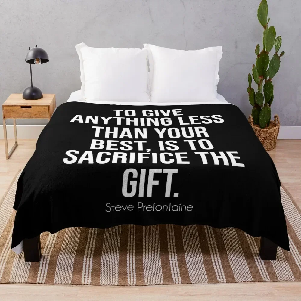 

Steve Prefontaine quote Throw Blanket